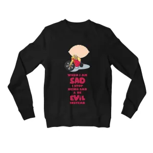 Family Guy Sweatshirt - Be Evil Instead