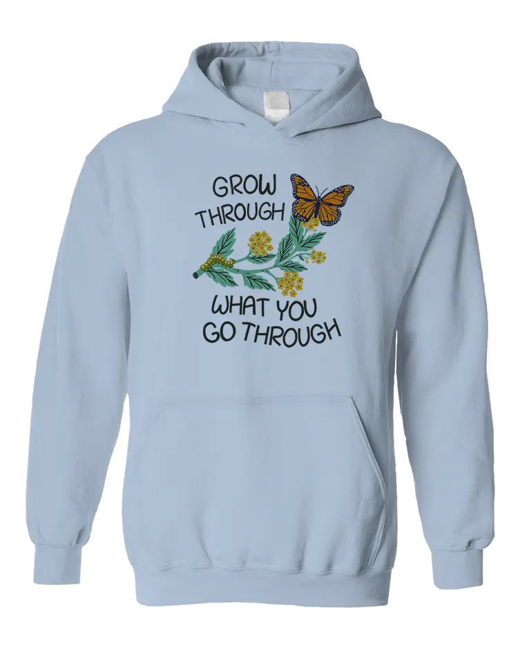 Grow Through What You Go Through (Butterfly) - Hoodie