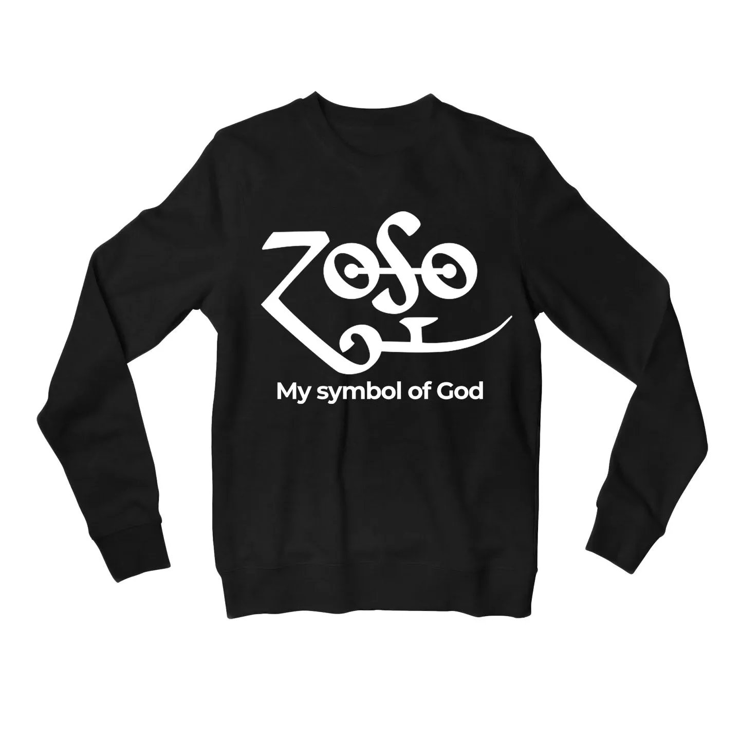 Led Zeppelin Sweatshirt - My Symbol Of God