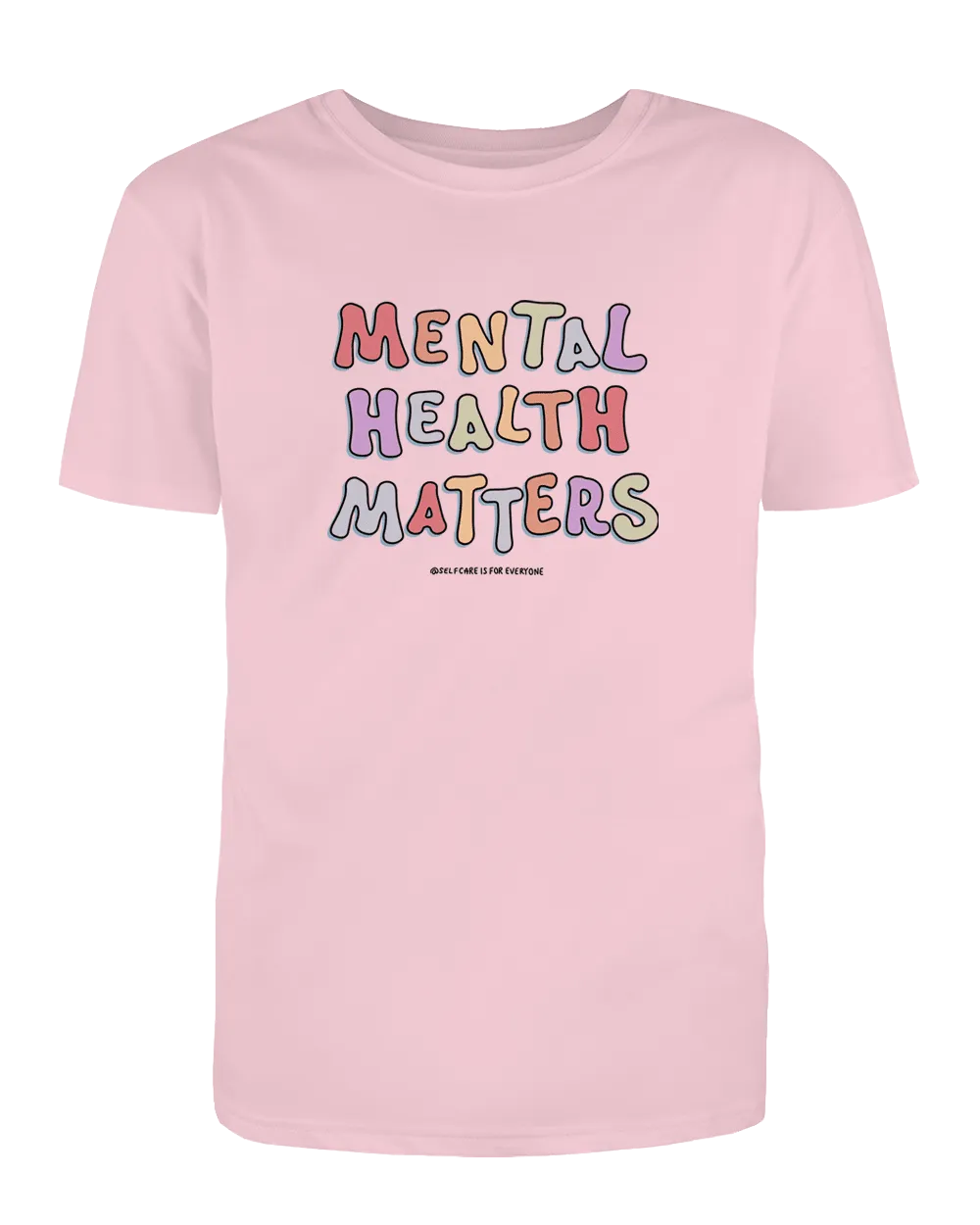 Mental Health Matters - T-Shirt