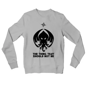 Metallica Sweatshirt - The Thing That Should Not Be