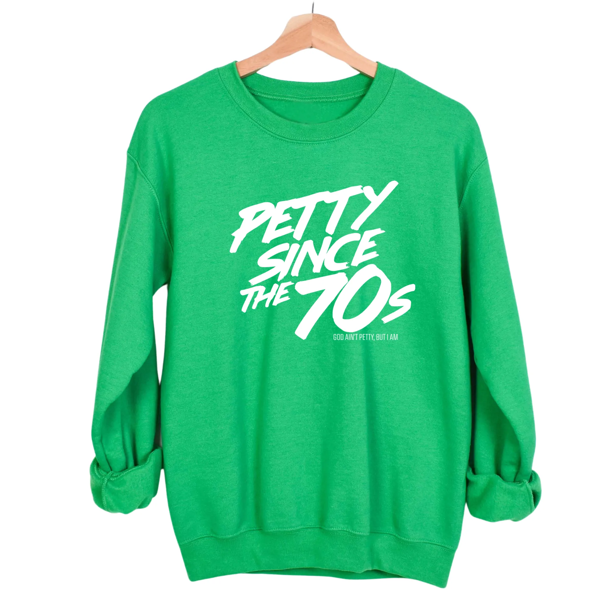 Petty Since the 70s Unisex Sweatshirt