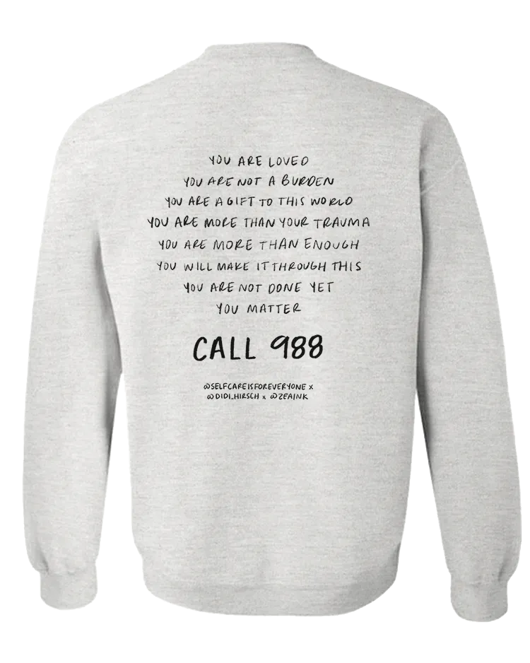 What If It Gets Better? (includes a back-print!) - Sweatshirt